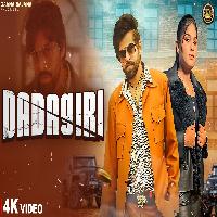 Dadagiri Masoom Sharma New Haryanvi Songs Haryanavi 2025 By Masoom Sharma,Ashu Twinkle Poster